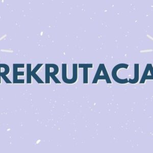 Rekrutacja!